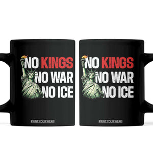 No Kings No Wars No Ice Statue of Liberty Coffee Mug American Flag Patriotic Protest Human Rights TS02 Black Print Your Wear