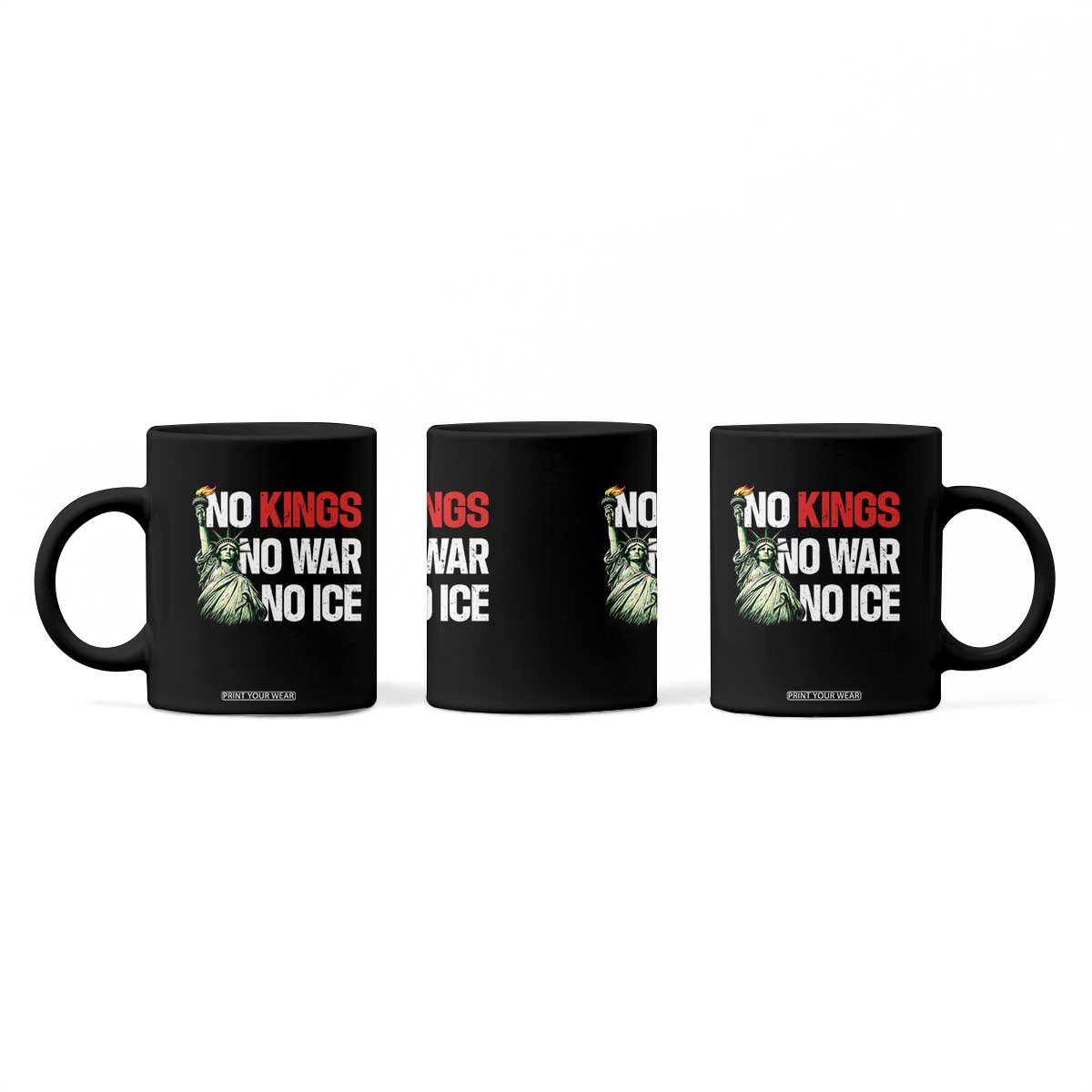 No Kings No Wars No Ice Statue of Liberty Coffee Mug American Flag Patriotic Protest Human Rights TS02 Print Your Wear
