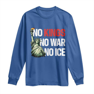 No Kings No Wars No Ice Statue of Liberty Long Sleeve Shirt American Flag Patriotic Protest Human Rights TS02 Royal Blue Print Your Wear