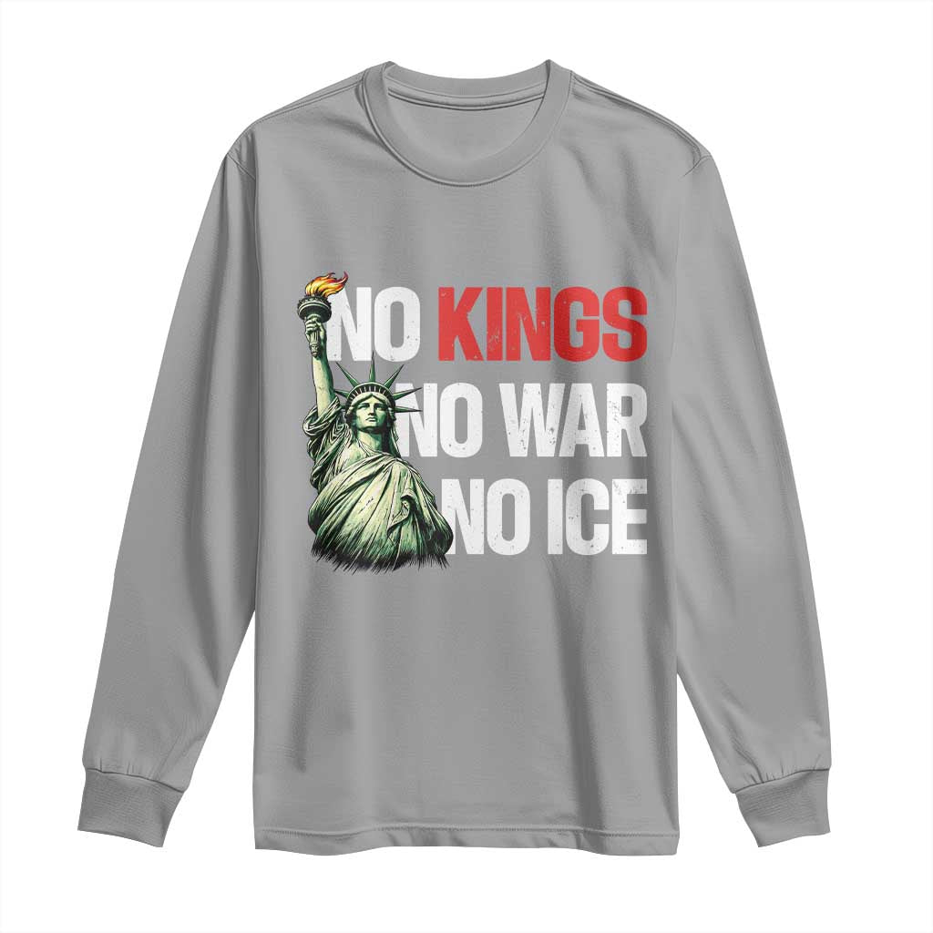 No Kings No Wars No Ice Statue of Liberty Long Sleeve Shirt American Flag Patriotic Protest Human Rights TS02 Sport Gray Print Your Wear