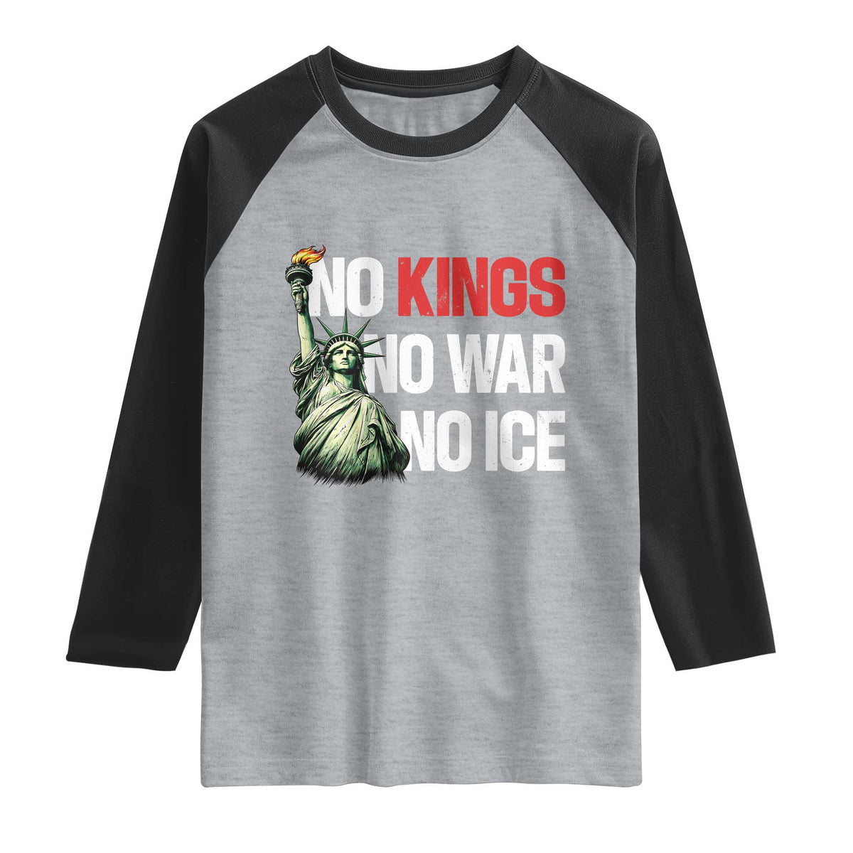 No Kings No Wars No Ice Statue of Liberty Raglan Shirt American Flag Patriotic Protest Human Rights TS02 Heather Gray Black Print Your Wear