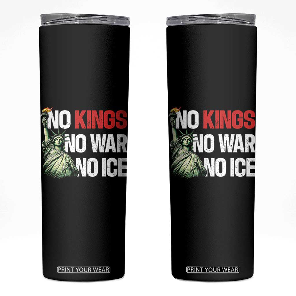 No Kings No Wars No Ice Statue of Liberty Skinny Tumbler American Flag Patriotic Protest Human Rights TS02 Black Print Your Wear
