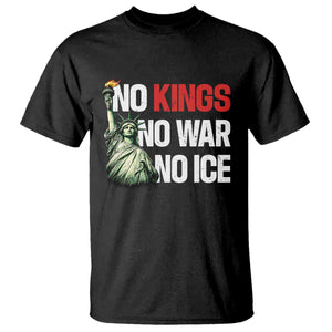 No Kings No Wars No Ice Statue of Liberty T Shirt American Flag Patriotic Protest Human Rights TS02 Black Print Your Wear
