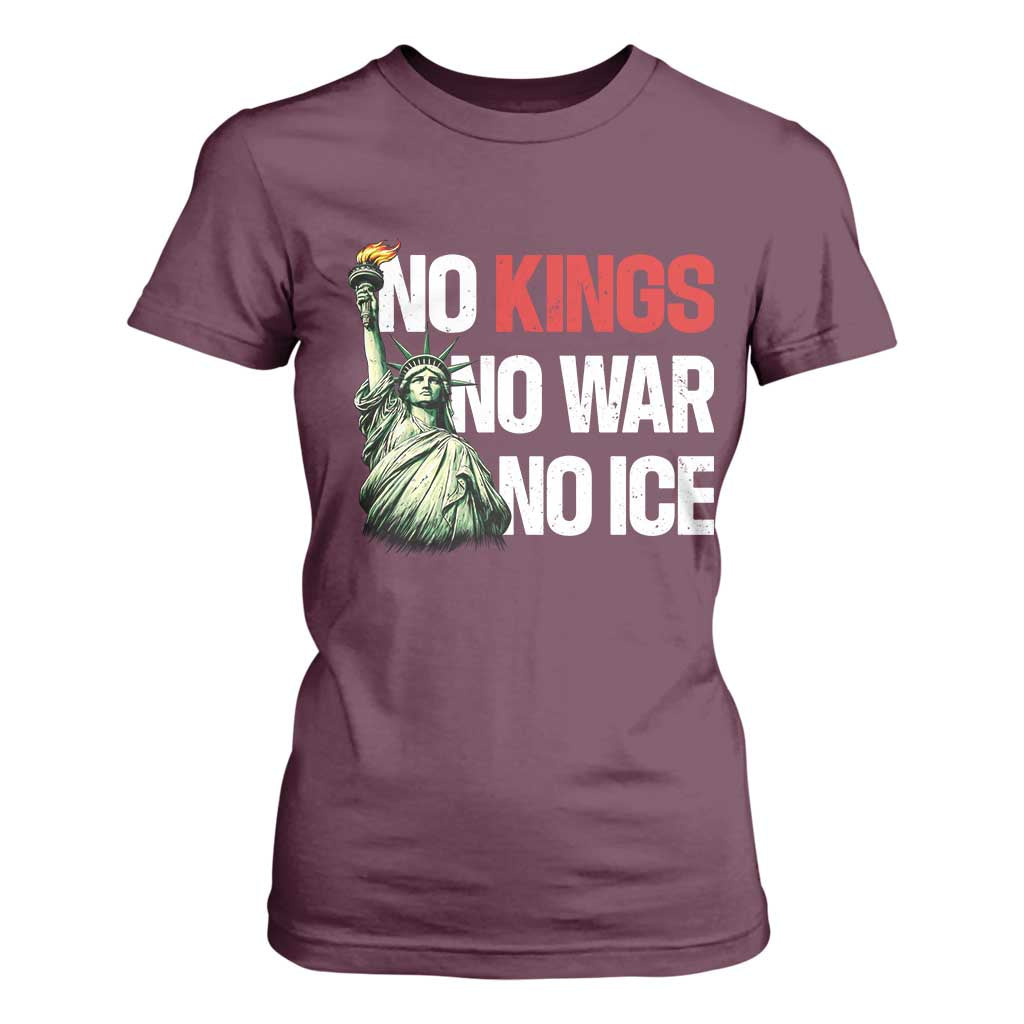 No Kings No Wars No Ice Statue of Liberty T Shirt For Women American Flag Patriotic Protest Human Rights TS02 Maroon Print Your Wear