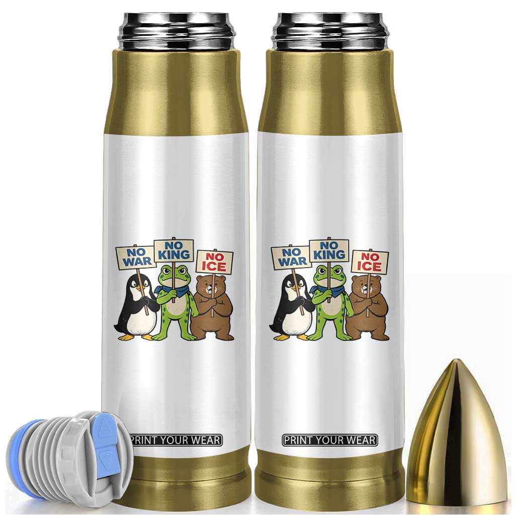 No Wars No Ice No Kings Animal Protest Bullet Tumbler Frog Penguin Bear Resist Human Rights Activist TS02 White Print Your Wear