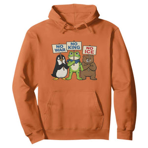 No Wars No Ice No Kings Animal Protest Hoodie Frog Penguin Bear Resist Human Rights Activist TS02 Orange Print Your Wear