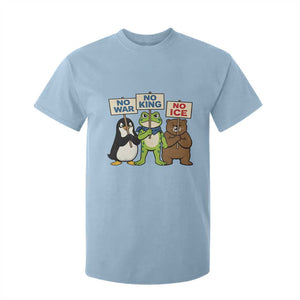 No Wars No Ice No Kings Animal Protest T Shirt For Kid Frog Penguin Bear Resist Human Rights Activist TS02 Light Blue Print Your Wear