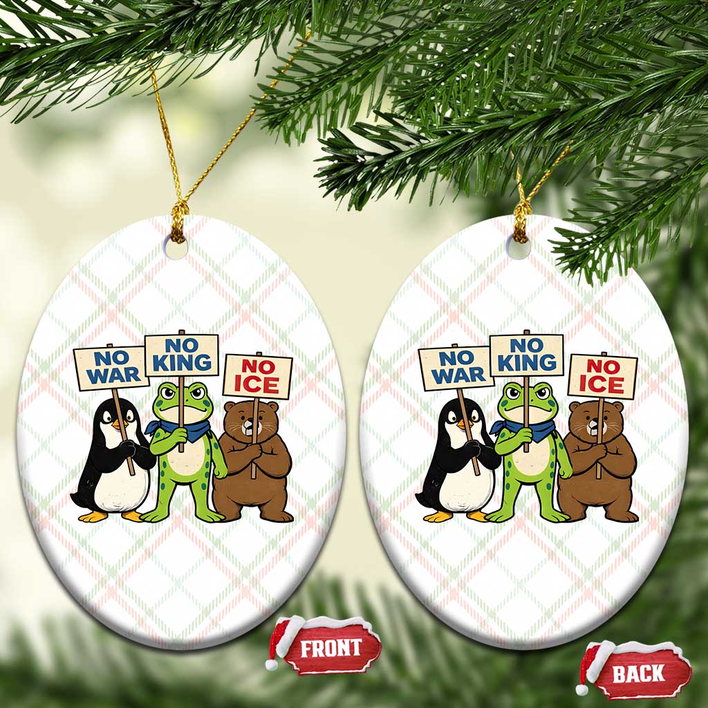 No Wars No Ice No Kings Animal Protest Ceramic Ornament Frog Penguin Bear Resist Human Rights Activist TS02 Print Your Wear