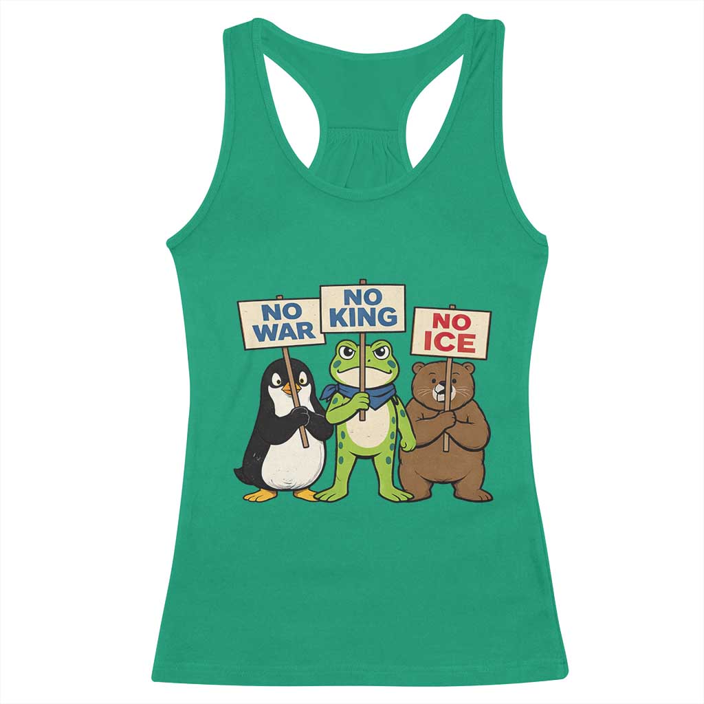 No Wars No Ice No Kings Animal Protest Racerback Tank Top Frog Penguin Bear Resist Human Rights Activist TS02 Irish Green Print Your Wear
