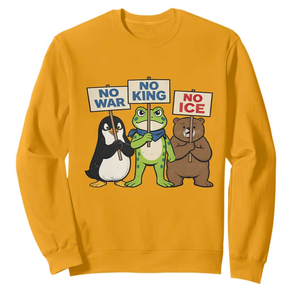No Wars No Ice No Kings Animal Protest Sweatshirt Frog Penguin Bear Resist Human Rights Activist TS02 Gold Print Your Wear