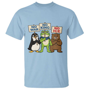 No Wars No Ice No Kings Animal Protest T Shirt Frog Penguin Bear Resist Human Rights Activist TS02 Light Blue Print Your Wear
