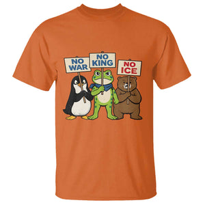 No Wars No Ice No Kings Animal Protest T Shirt Frog Penguin Bear Resist Human Rights Activist TS02 Orange Print Your Wear