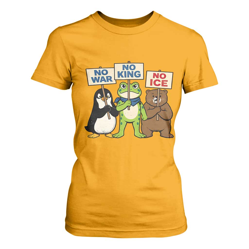 No Wars No Ice No Kings Animal Protest T Shirt For Women Frog Penguin Bear Resist Human Rights Activist TS02 Gold Print Your Wear