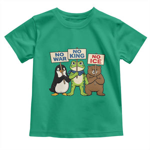 No Wars No Ice No Kings Animal Protest Toddler T Shirt Frog Penguin Bear Resist Human Rights Activist TS02 Irish Green Print Your Wear