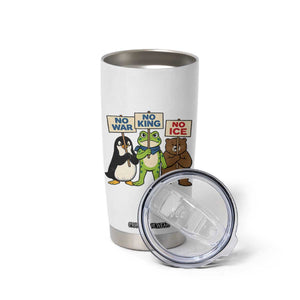 No Wars No Ice No Kings Animal Protest Tumbler Cup Frog Penguin Bear Resist Human Rights Activist TS02 Print Your Wear