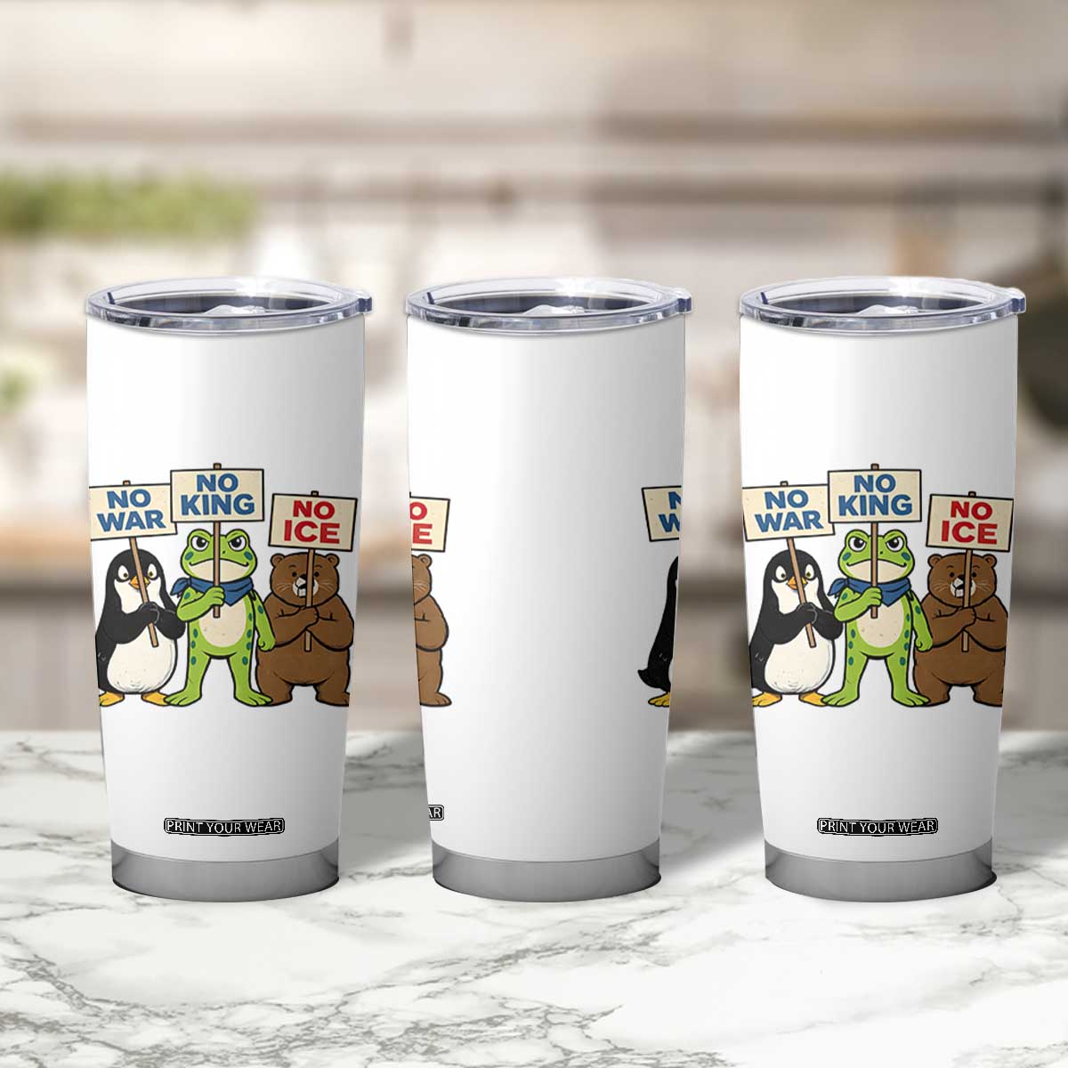 No Wars No Ice No Kings Animal Protest Tumbler Cup Frog Penguin Bear Resist Human Rights Activist TS02 Print Your Wear
