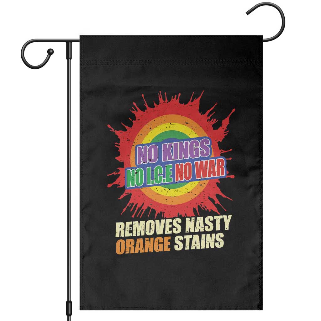 No Wars No Ice No Kings Retro Rainbow Garden Flag Remove Nasty Orange Stains Protest Political Satire TS02 Black Print Your Wear