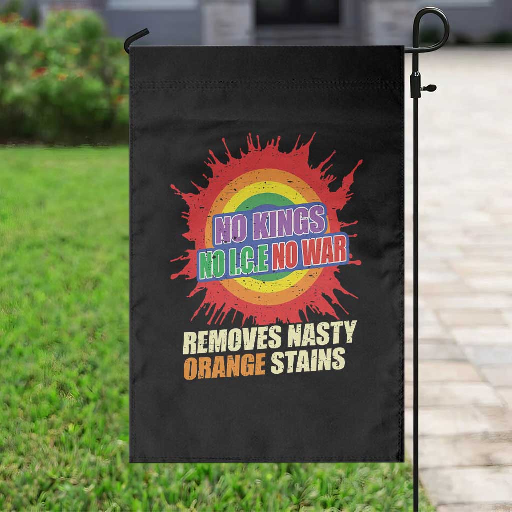No Wars No Ice No Kings Retro Rainbow Garden Flag Remove Nasty Orange Stains Protest Political Satire TS02 Print Your Wear