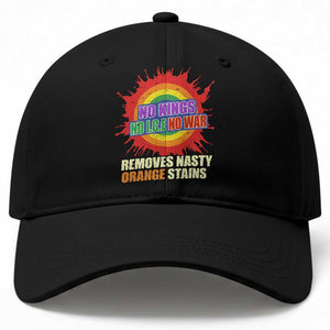 No Wars No Ice No Kings Retro Rainbow Baseball Cap Remove Nasty Orange Stains Protest Political Satire TS02 Print Your Wear