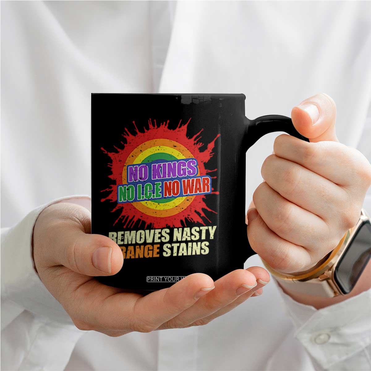 No Wars No Ice No Kings Retro Rainbow Coffee Mug Remove Nasty Orange Stains Protest Political Satire TS02 Print Your Wear