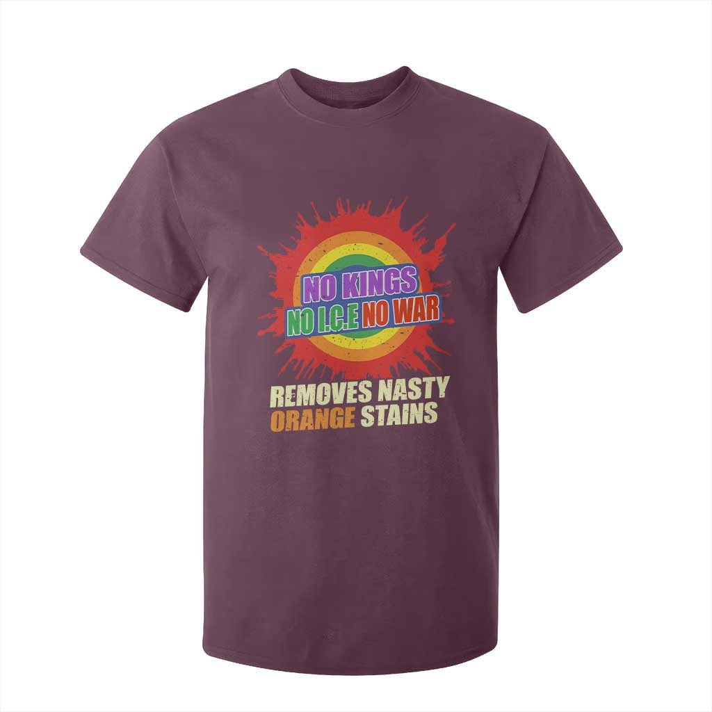 No Wars No Ice No Kings Retro Rainbow T Shirt For Kid Remove Nasty Orange Stains Protest Political Satire TS02 Maroon Print Your Wear