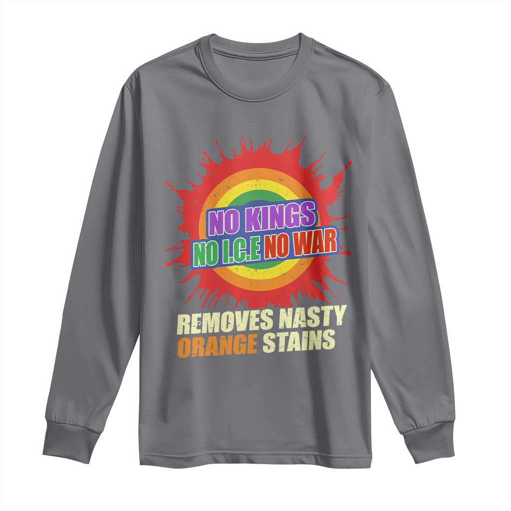 No Wars No Ice No Kings Retro Rainbow Long Sleeve Shirt Remove Nasty Orange Stains Protest Political Satire TS02 Charcoal Print Your Wear