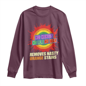 No Wars No Ice No Kings Retro Rainbow Long Sleeve Shirt Remove Nasty Orange Stains Protest Political Satire TS02 Maroon Print Your Wear