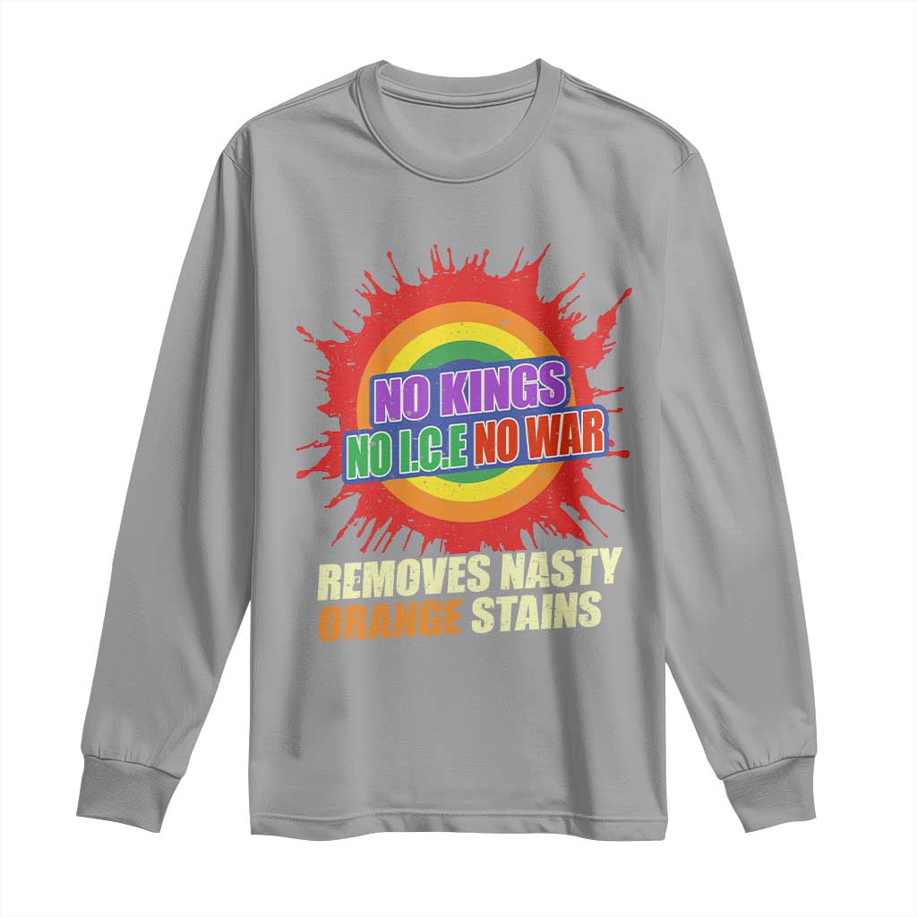 No Wars No Ice No Kings Retro Rainbow Long Sleeve Shirt Remove Nasty Orange Stains Protest Political Satire TS02 Sport Gray Print Your Wear