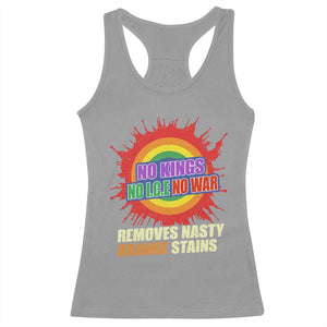 No Wars No Ice No Kings Retro Rainbow Racerback Tank Top Remove Nasty Orange Stains Protest Political Satire TS02 Sport Gray Print Your Wear