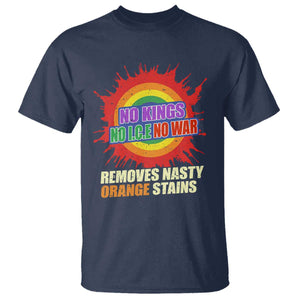 No Wars No Ice No Kings Retro Rainbow T Shirt Remove Nasty Orange Stains Protest Political Satire TS02 Navy Print Your Wear