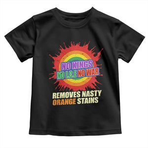 No Wars No Ice No Kings Retro Rainbow Toddler T Shirt Remove Nasty Orange Stains Protest Political Satire TS02 Black Print Your Wear