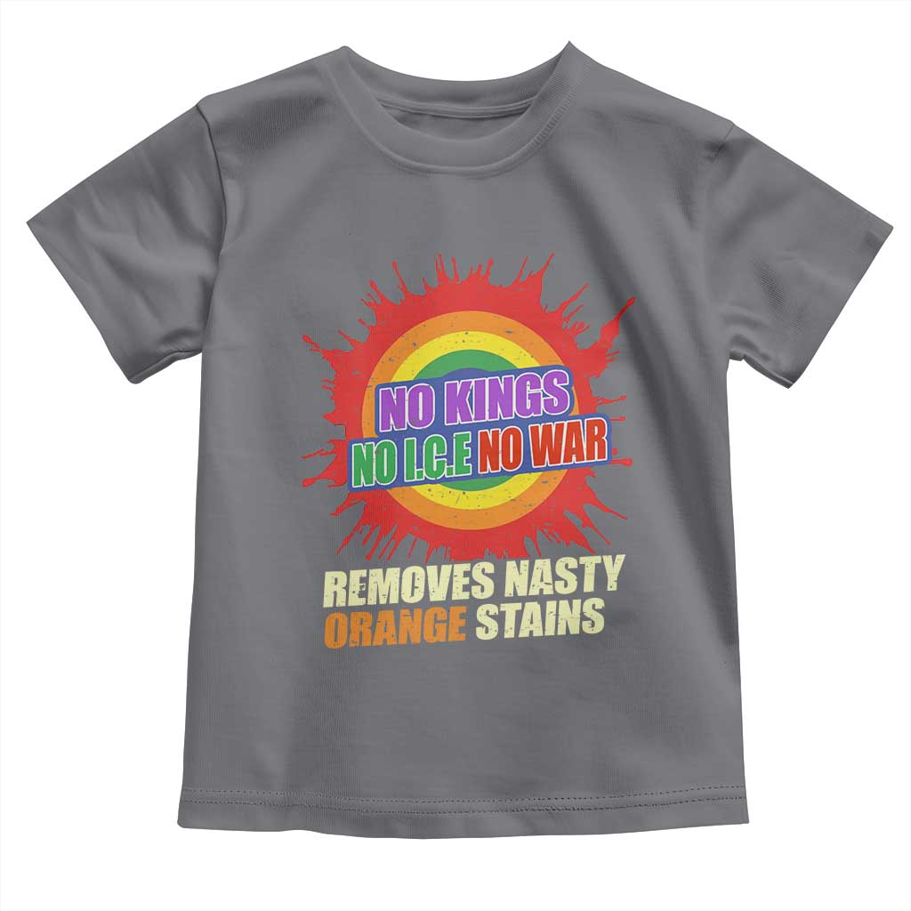 No Wars No Ice No Kings Retro Rainbow Toddler T Shirt Remove Nasty Orange Stains Protest Political Satire TS02 Charcoal Print Your Wear