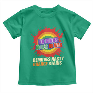 No Wars No Ice No Kings Retro Rainbow Toddler T Shirt Remove Nasty Orange Stains Protest Political Satire TS02 Irish Green Print Your Wear