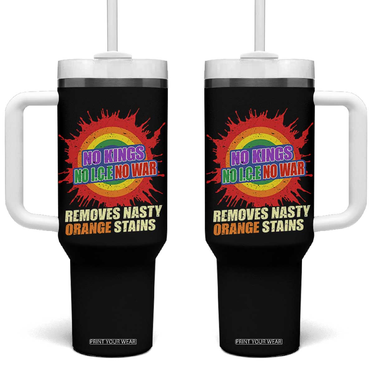 No Wars No Ice No Kings Retro Rainbow Tumbler With Handle Remove Nasty Orange Stains Protest Political Satire TS02 One Size: 40 oz Black Print Your Wear