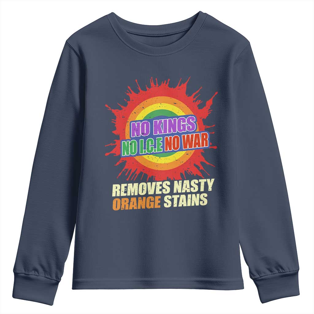 No Wars No Ice No Kings Retro Rainbow Youth Sweatshirt Remove Nasty Orange Stains Protest Political Satire TS02 Navy Print Your Wear