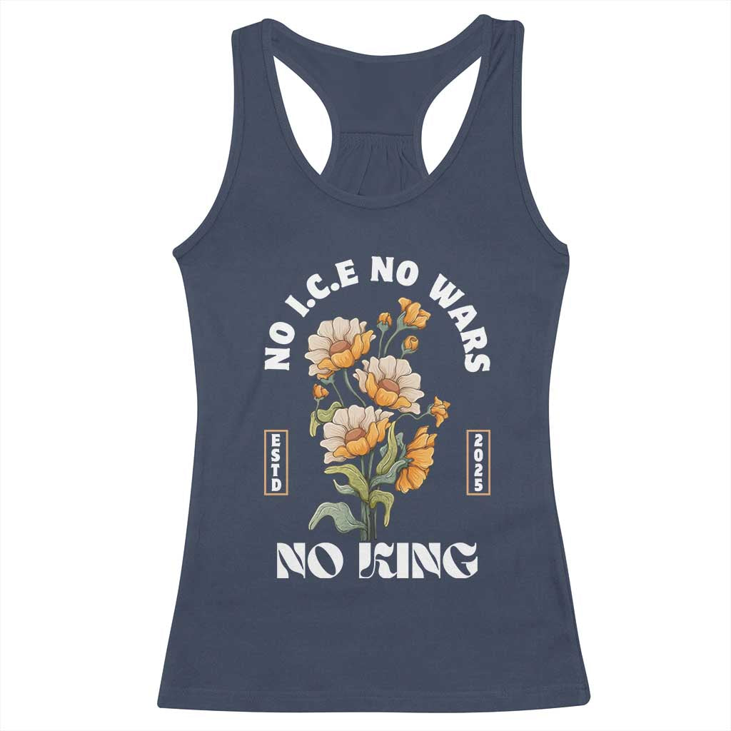 No Wars No ICE No Kings Floral Vintage Racerback Tank Top Retro Flower Peaceful Protest Statement TS02 Navy Print Your Wear