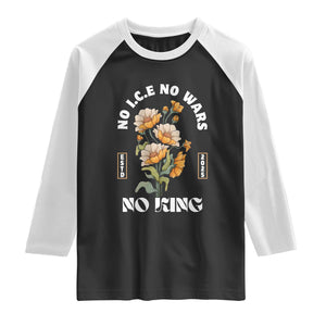 No Wars No ICE No Kings Floral Vintage Raglan Shirt Retro Flower Peaceful Protest Statement TS02 Black White Print Your Wear