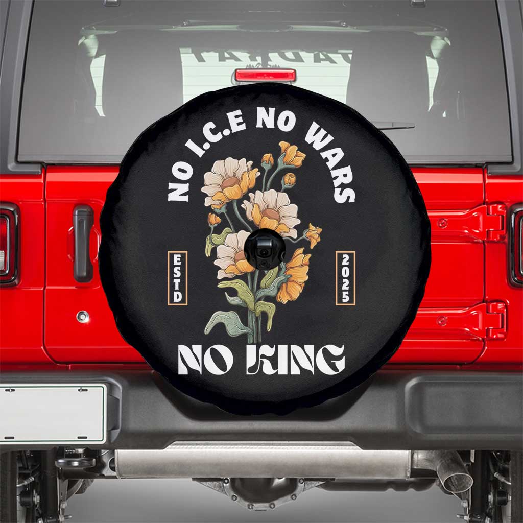 No Wars No ICE No Kings Floral Vintage Spare Tire Cover Retro Flower Peaceful Protest Statement TS02 Black Print Your Wear