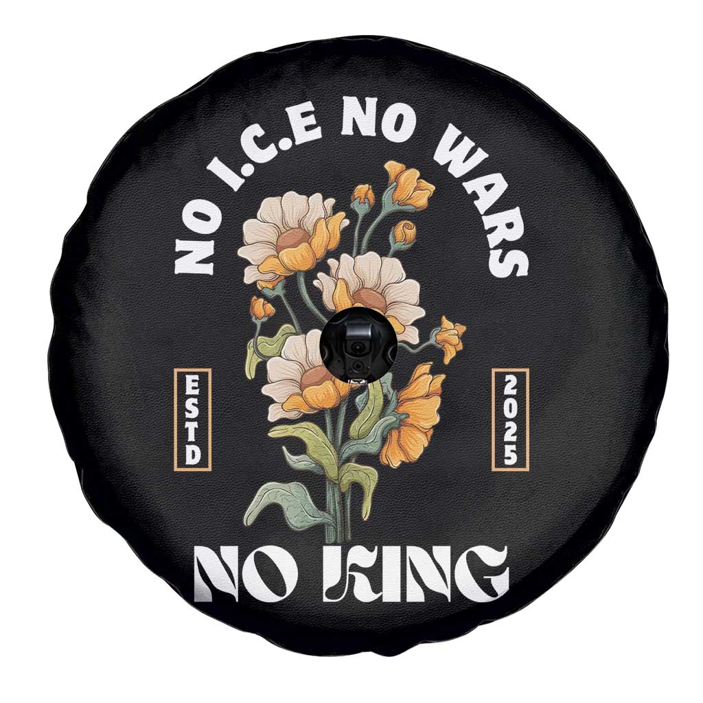 No Wars No ICE No Kings Floral Vintage Spare Tire Cover Retro Flower Peaceful Protest Statement TS02 Print Your Wear