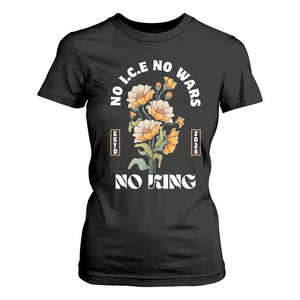 No Wars No ICE No Kings Floral Vintage T Shirt For Women Retro Flower Peaceful Protest Statement TS02 Black Print Your Wear