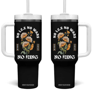 No Wars No ICE No Kings Floral Vintage Tumbler With Handle Retro Flower Peaceful Protest Statement TS02 One Size: 40 oz Black Print Your Wear