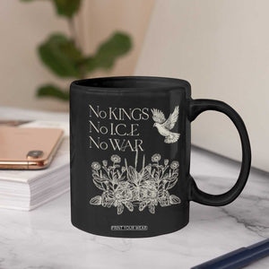 No Wars No Ice No Kings Botanical Dove Coffee Mug Peace Symbol Anti War Human Rights Protest TS02 Print Your Wear