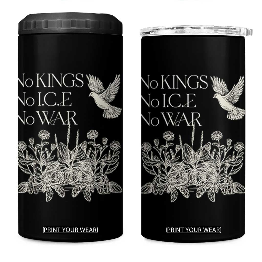 No Wars No Ice No Kings Botanical Dove 4 in 1 Can Cooler Tumbler Peace Symbol Anti War Human Rights Protest TS02 One Size: 16 oz Black Print Your Wear