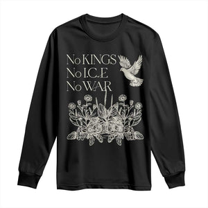 No Wars No Ice No Kings Botanical Dove Long Sleeve Shirt Peace Symbol Anti War Human Rights Protest TS02 Black Print Your Wear