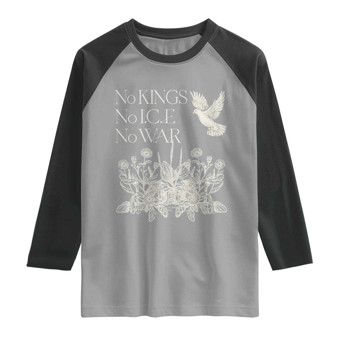 No Wars No Ice No Kings Botanical Dove Raglan Shirt Peace Symbol Anti War Human Rights Protest TS02 Sport Gray Black Print Your Wear