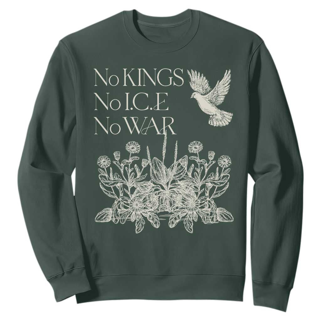 No Wars No Ice No Kings Botanical Dove Sweatshirt Peace Symbol Anti War Human Rights Protest TS02 Dark Forest Green Print Your Wear