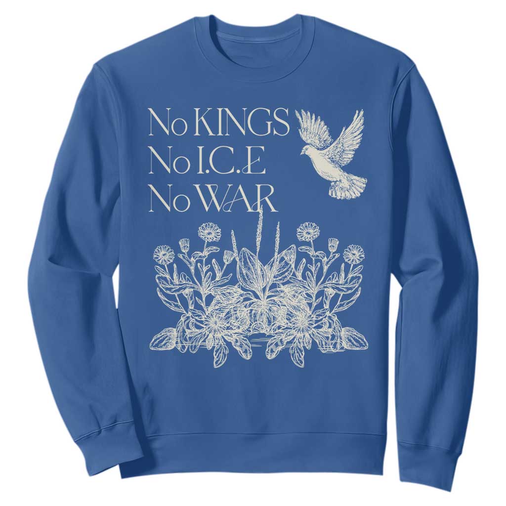 No Wars No Ice No Kings Botanical Dove Sweatshirt Peace Symbol Anti War Human Rights Protest TS02 Royal Blue Print Your Wear