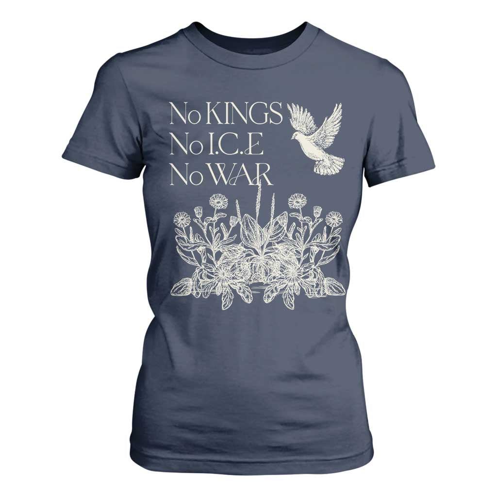 No Wars No Ice No Kings Botanical Dove T Shirt For Women Peace Symbol Anti War Human Rights Protest TS02 Navy Print Your Wear