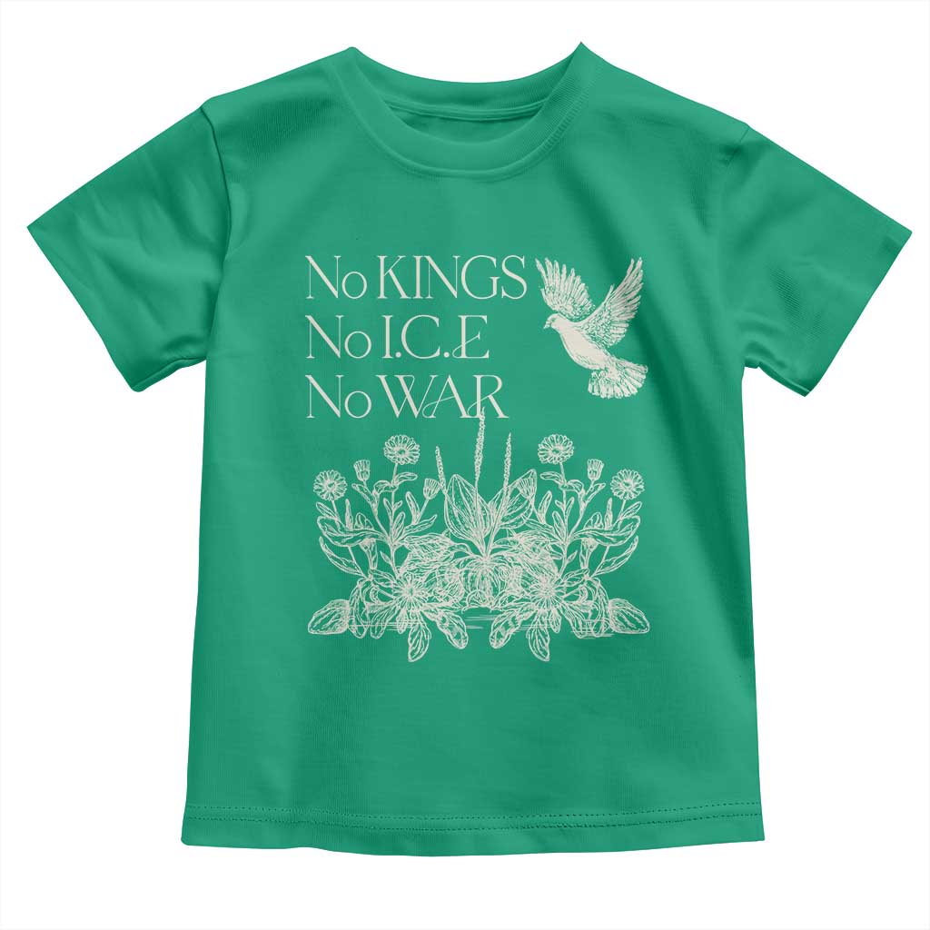 No Wars No Ice No Kings Botanical Dove Toddler T Shirt Peace Symbol Anti War Human Rights Protest TS02 Irish Green Print Your Wear