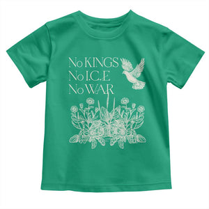 No Wars No Ice No Kings Botanical Dove Toddler T Shirt Peace Symbol Anti War Human Rights Protest TS02 Irish Green Print Your Wear